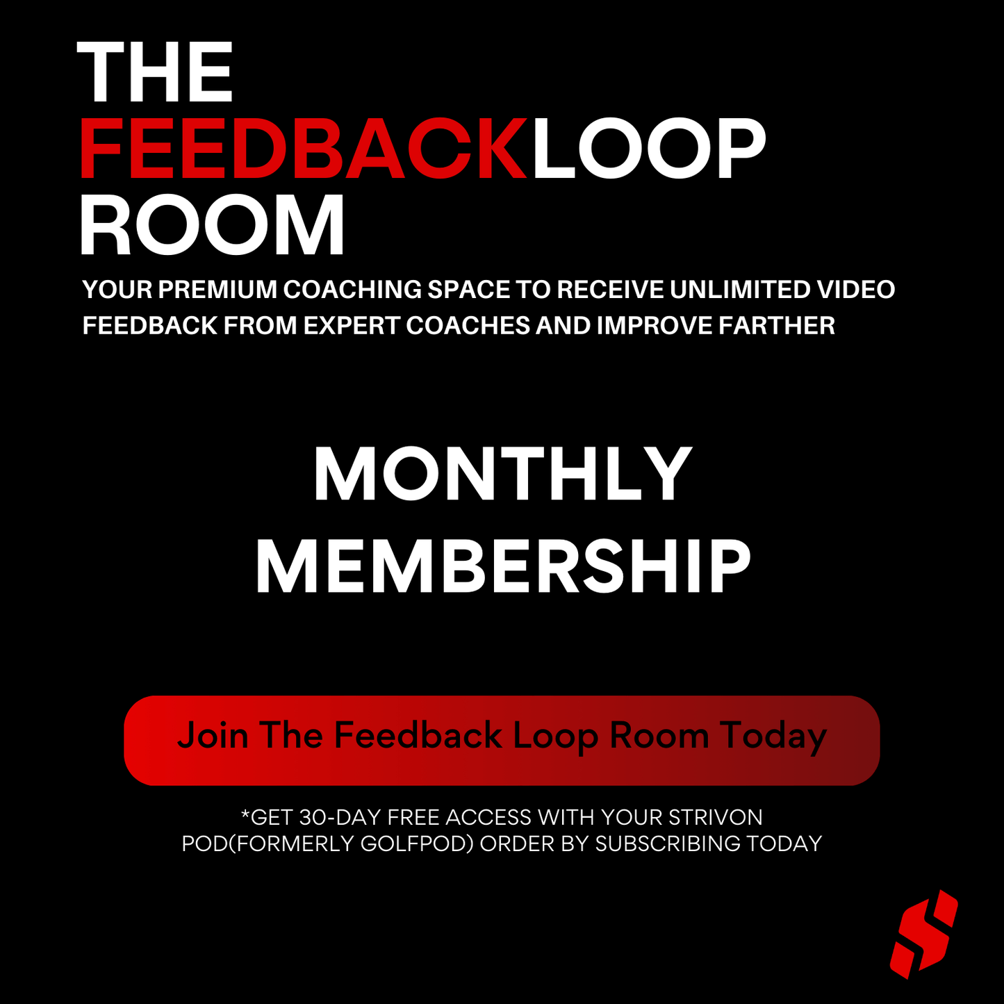The Feedback Loop Room - Unlimited Feedback - Monthly Membership